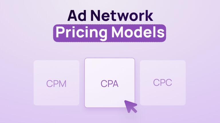 Ad Network Pricing Models: Decision Guide