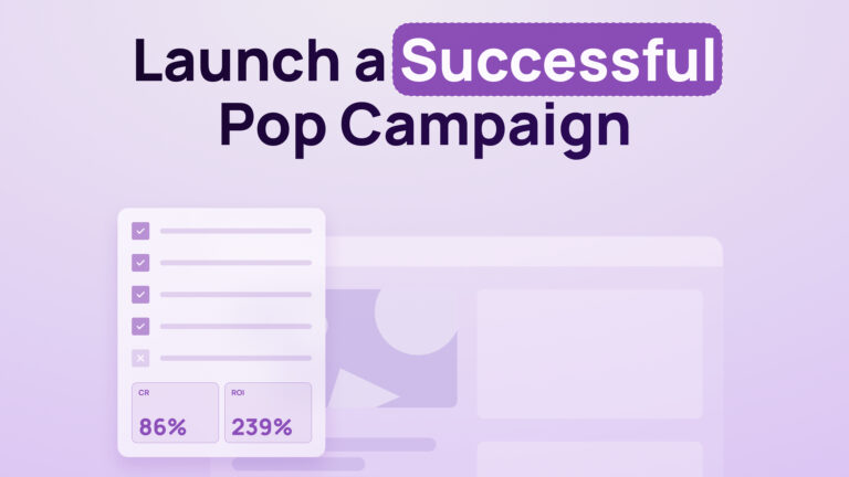 Pop Ads Campaign Setup: A Tracking-First Launch Playbook