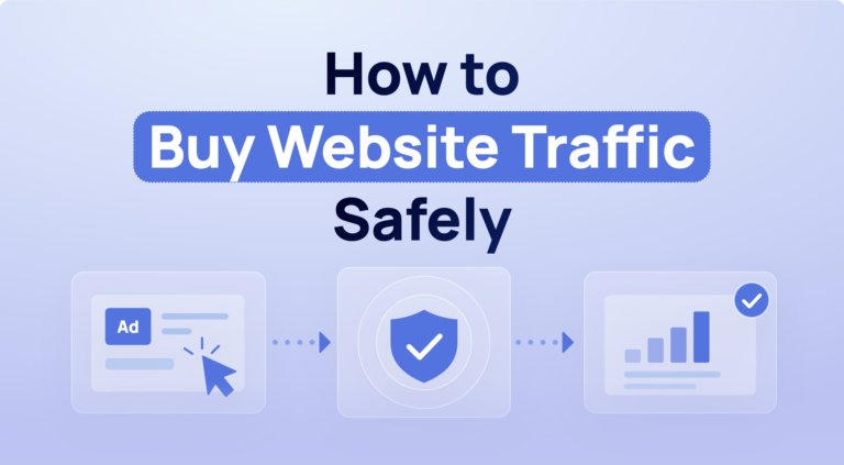 How to Buy Website Traffic Safely: Costs, Tests & Quality